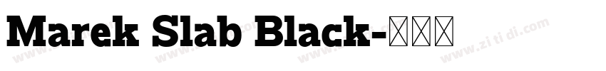 Marek Slab Black字体转换 Marek Slab Black字体转换
